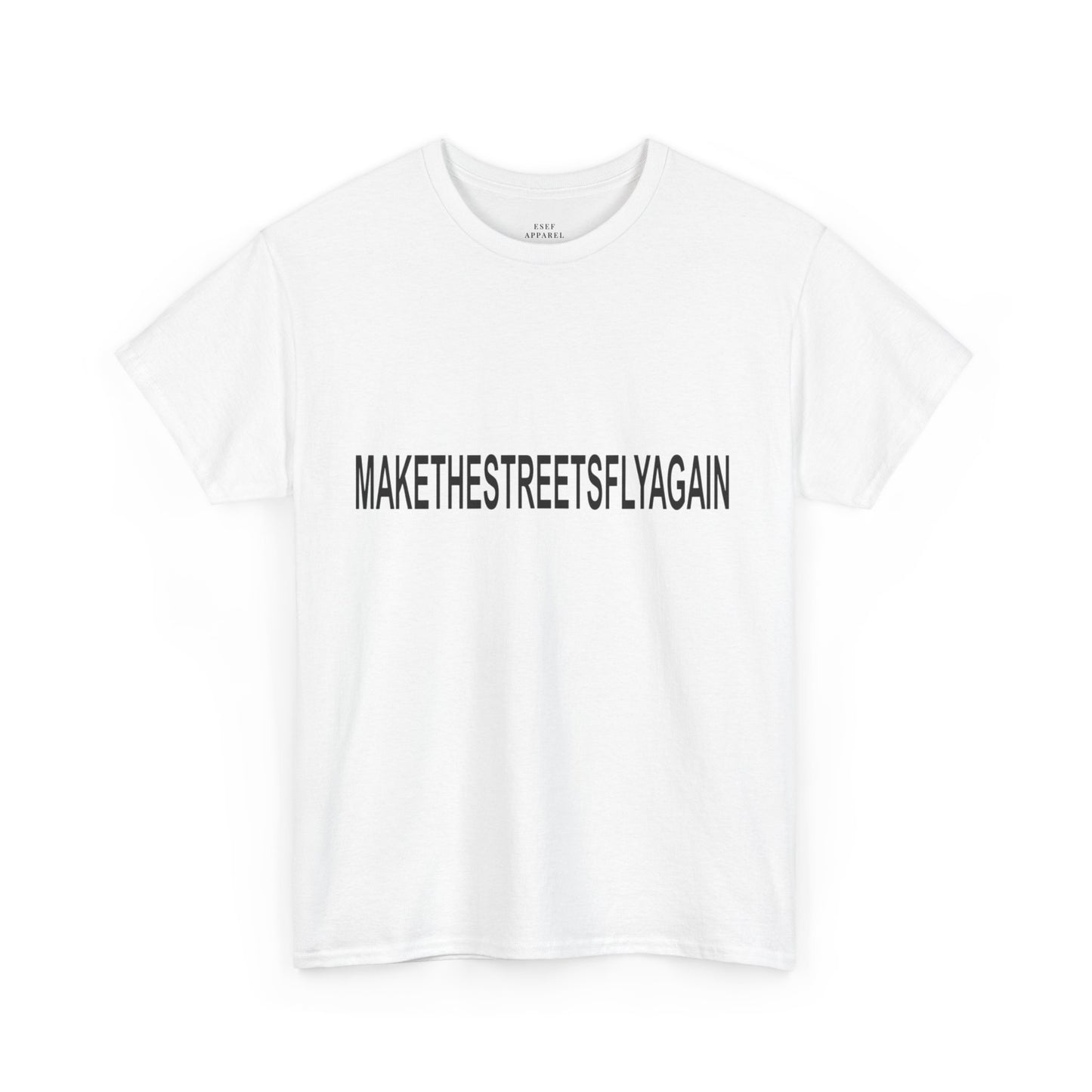 MAKE THE STREETS FLY AGAIN - Premium Tee